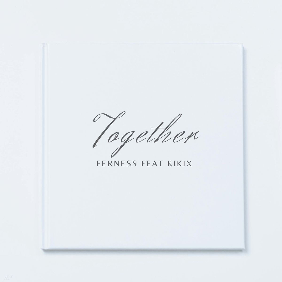 Together (feat. Kikix) - Single by Ferness album cover