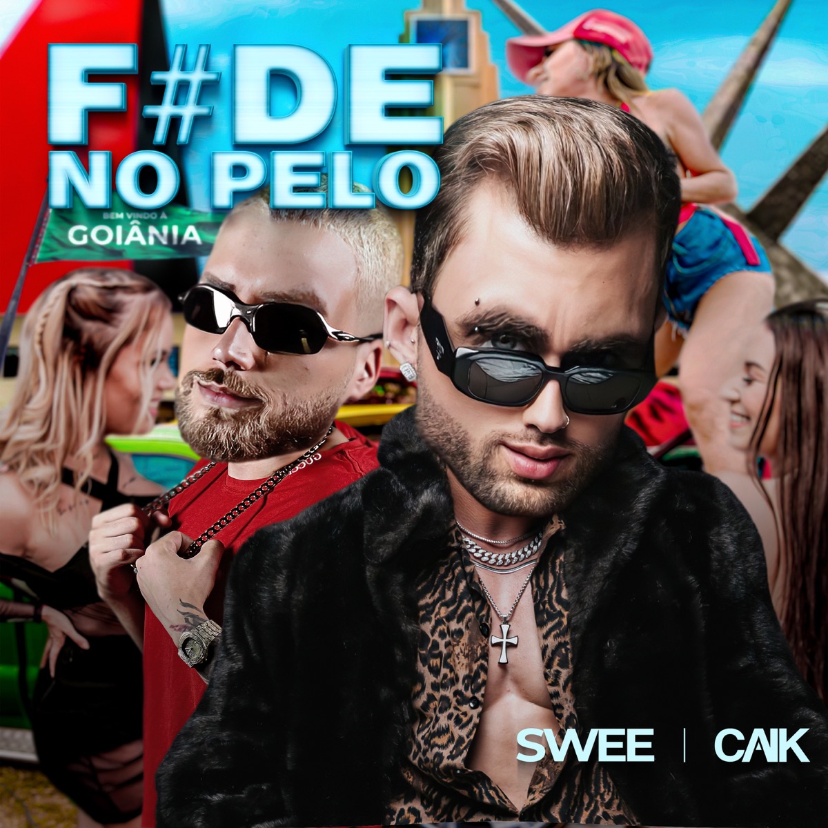 Fode no Pelo - Single by Caik & Mc Swee album cover