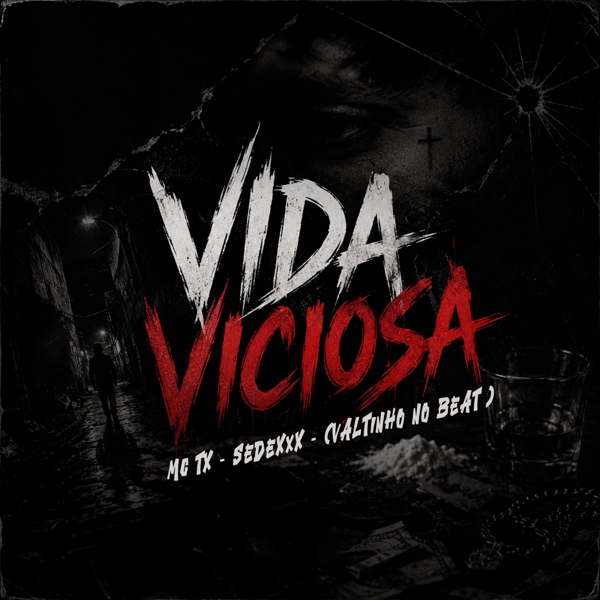 Vida Viciosa - Single by mc tx & SEDEXXX album cover