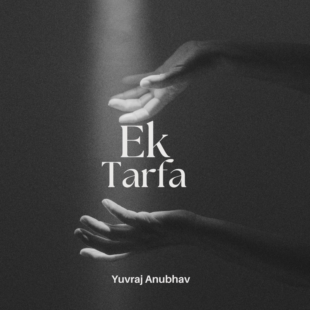 Ek Tarfa - Single by Yuvraj Anubhav album cover