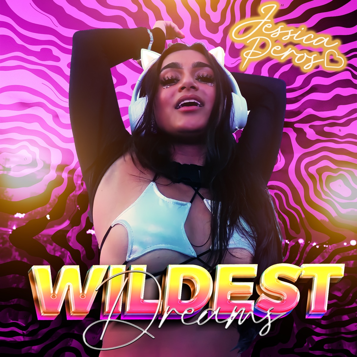 Wildest Dreams - Single by Jessica Peros album cover