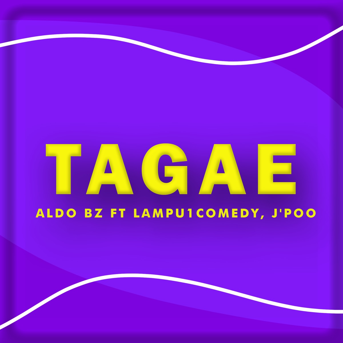Tagae (feat. lampu1comedy & J'Poo) - Single by Aldo Bz album cover