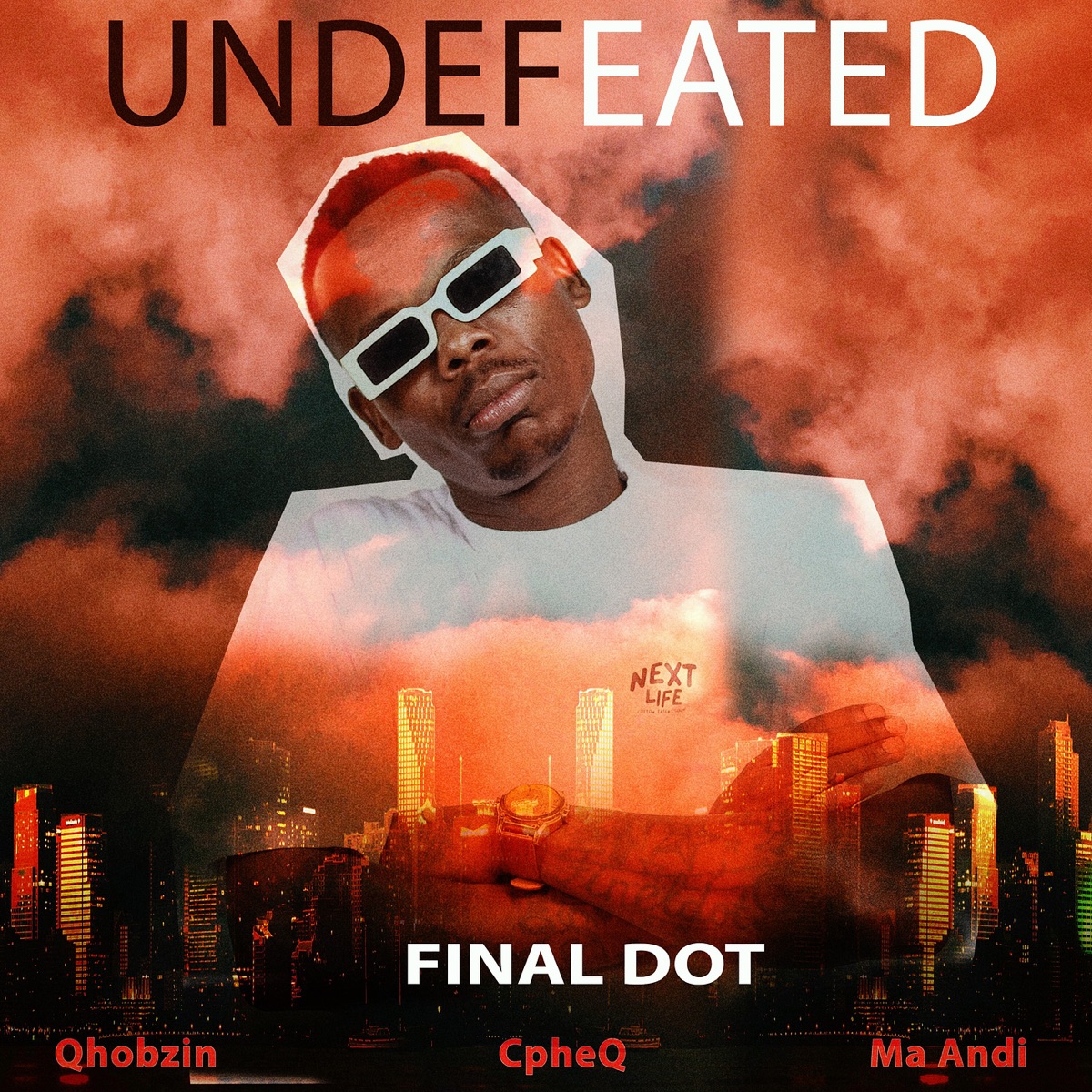 Undefeated (feat. Ma Andi, CpheQ & Qhobzin) - Single by Final Dot album cover