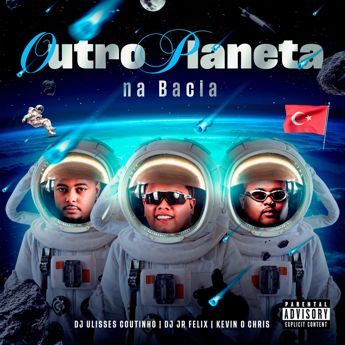 Outro Planeta na Bacia - Single by Dj JR FÉLIX, MC Kevin O Chris & DJ ULISSES COUTINHO album cover