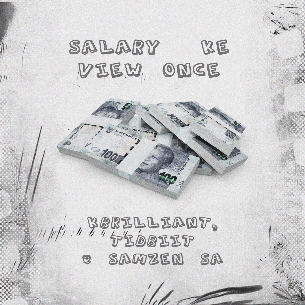 Salary ke view once (feat. Tidbiit & Samzen SA) - Single by Kbrilliant album cover
