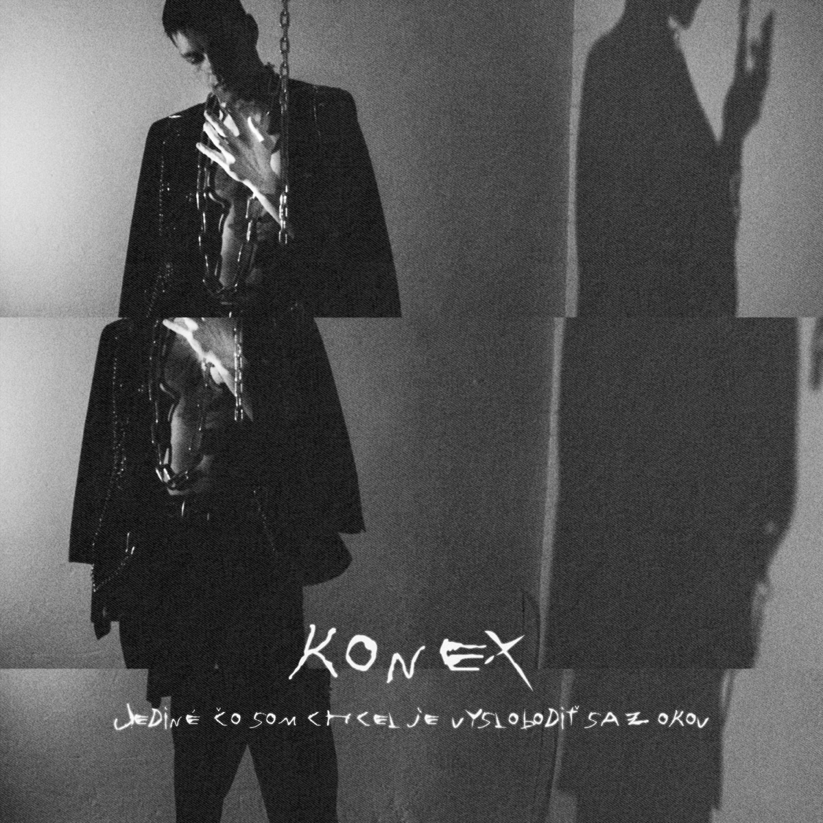 Jediné čo som chcel je vyslobodiť sa z okov - Single by Konex album cover
