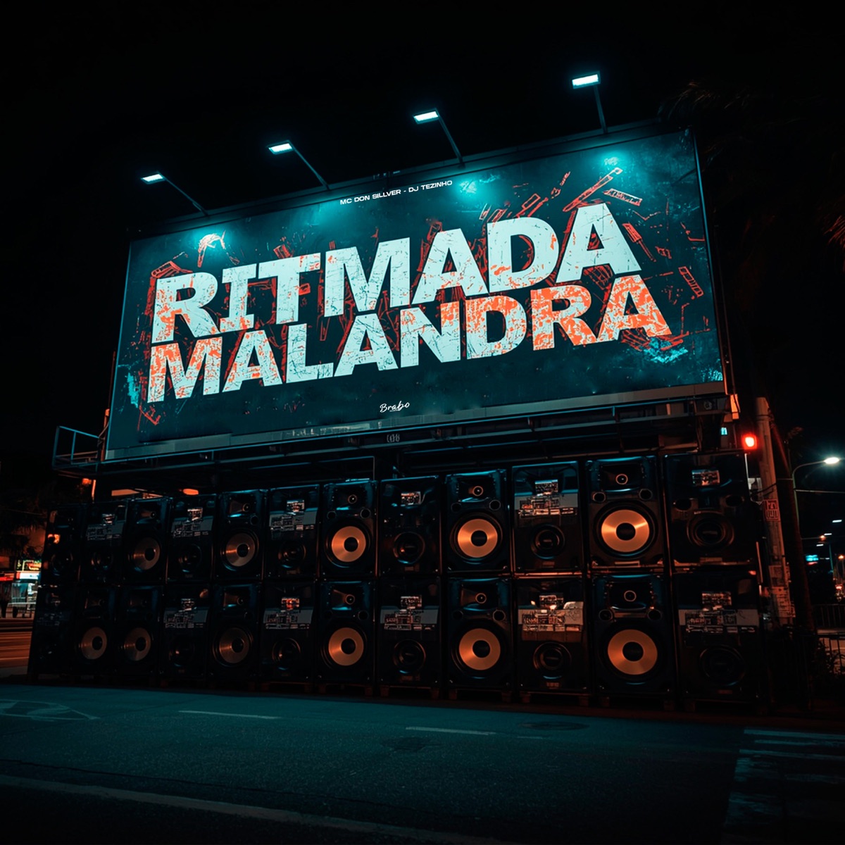 Ritmada Malandra - Single by DJ Tezinho & MC DON SILLVER album cover