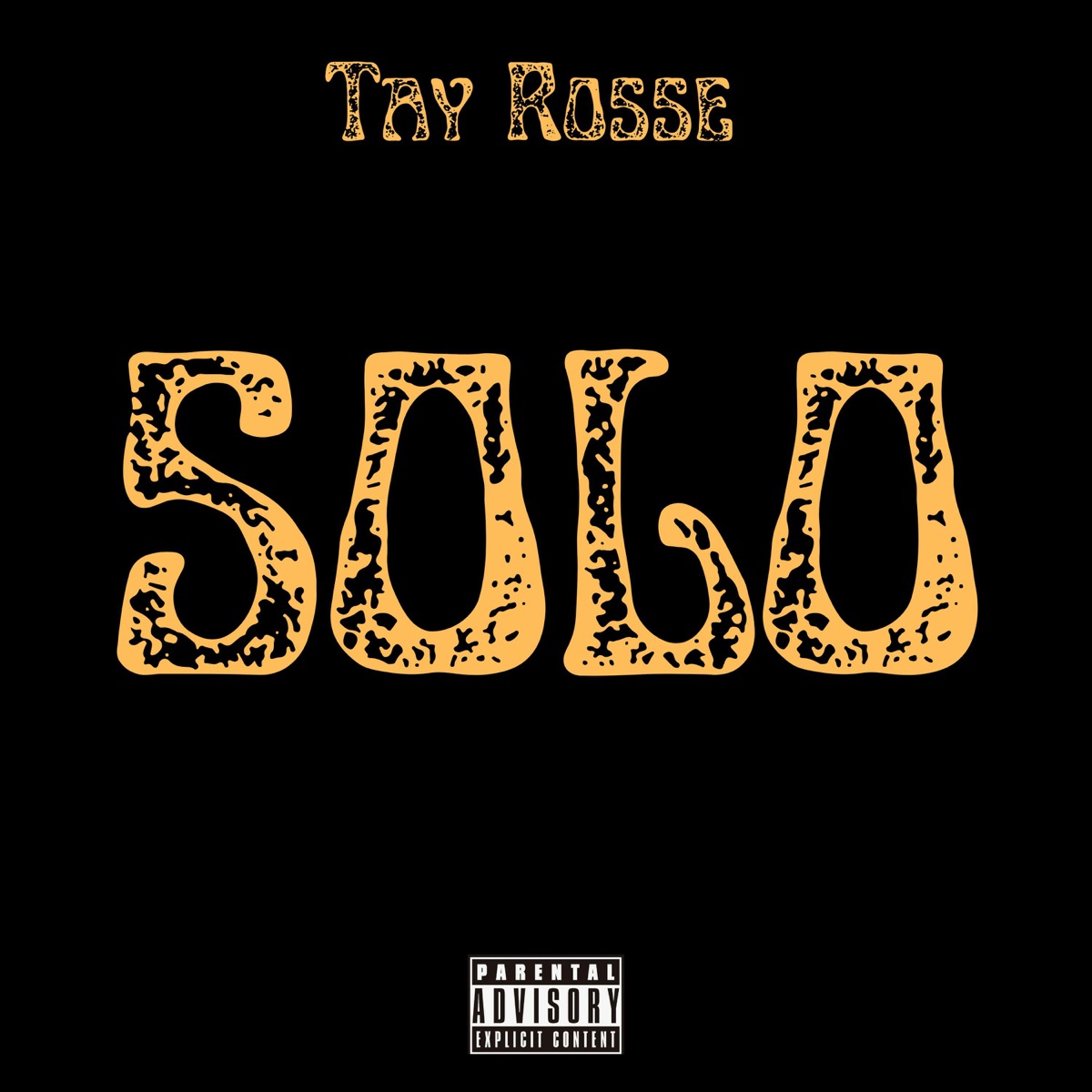 Solo - Single by Tay Rosse album cover