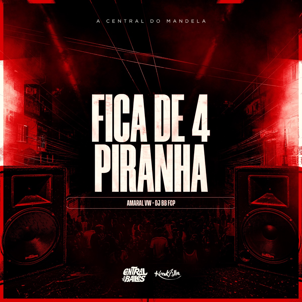 Fica De 4 Piranha - Single by Amaral VW & DJ BB FCP album cover