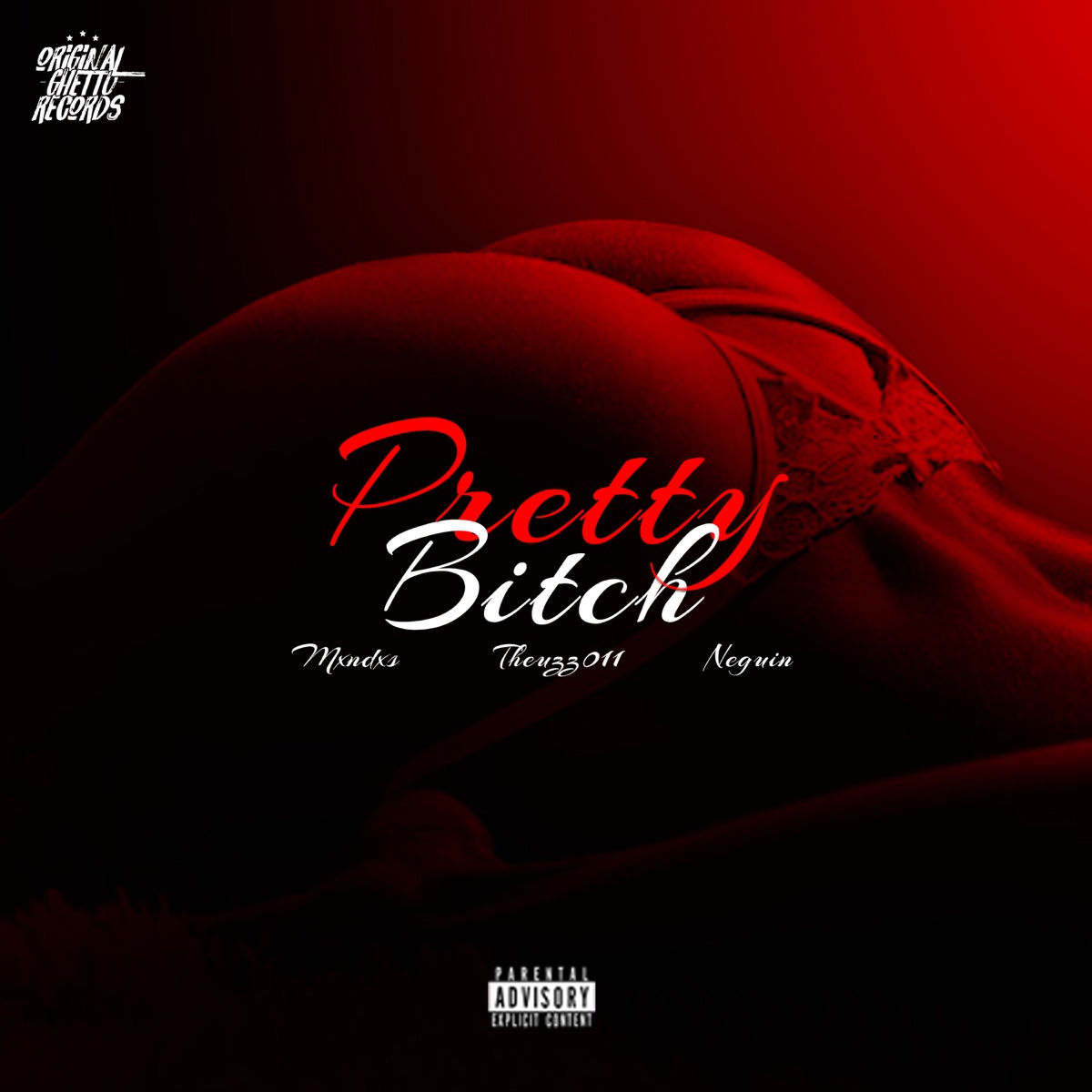 PRETTY BITCH - Single by MXNDXS, Neguin & Theuzz011 album cover