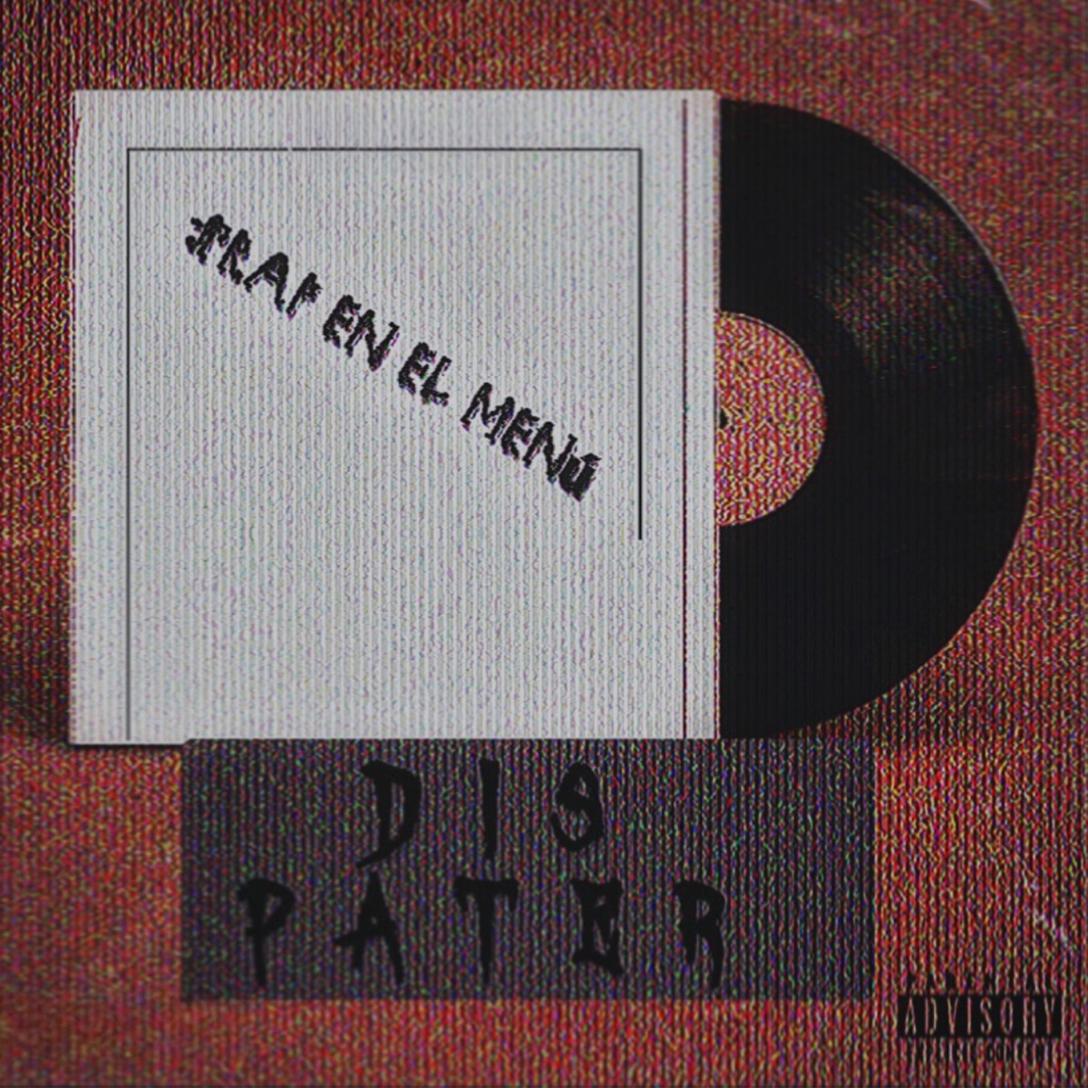 TRAP EN EL MENÚ - Single by Dis Pater album cover