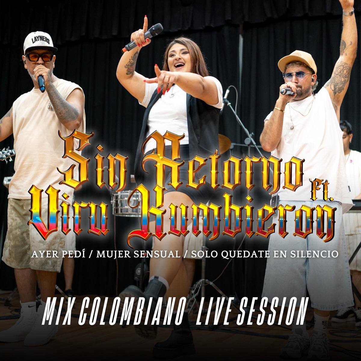 Ayer Pedí / Mujer Sensual / Solo Quédate En Silencio (feat. Viru Kumbieron) - Single by Sin Retorno album cover
