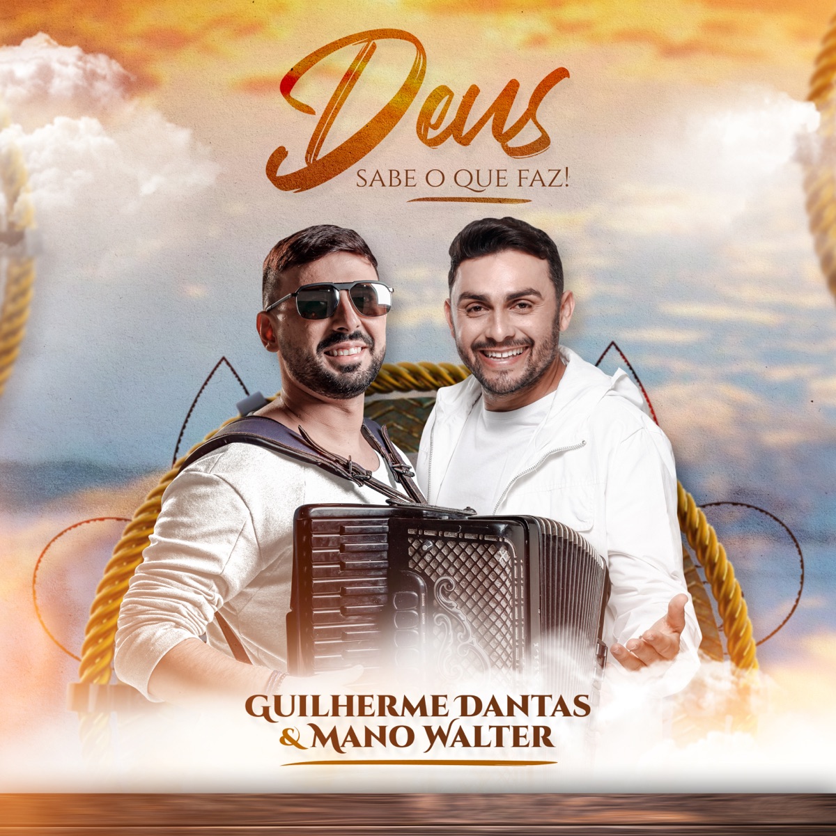 Deus Sabe o que Faz - Single by Guilherme Dantas & Mano Walter album cover