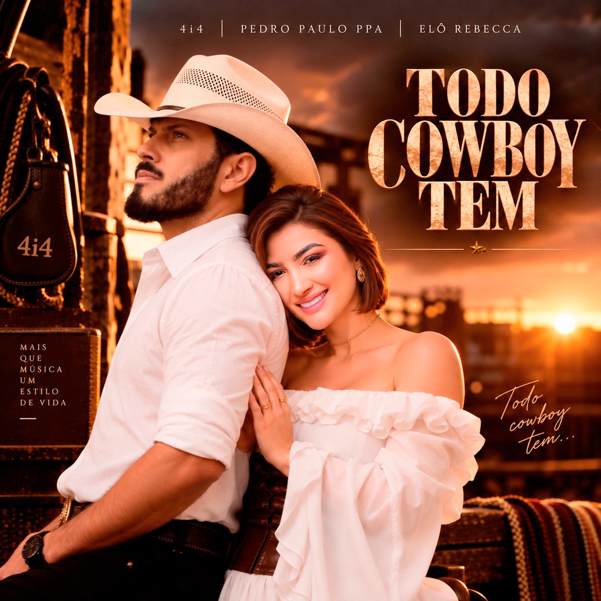 Todo Cowboy Tem - Single by 4i4, Pedro Paulo PPA & Elô Rebecca album cover