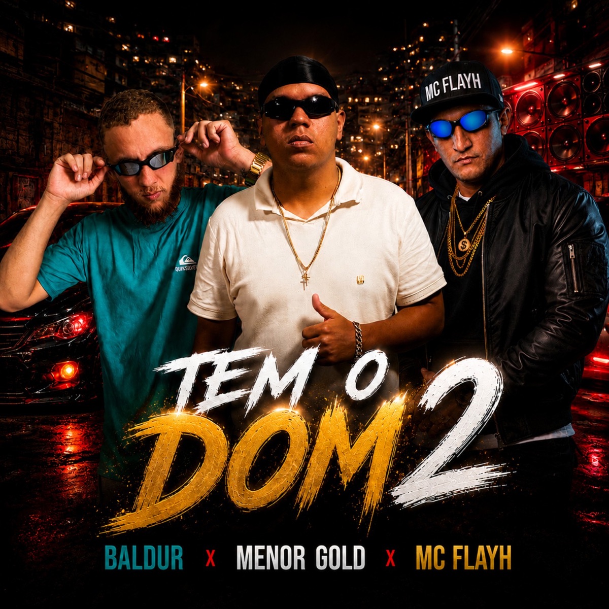 Tem o Dom 2 - Single by Mc Flayh, menor gold & Baldur album cover