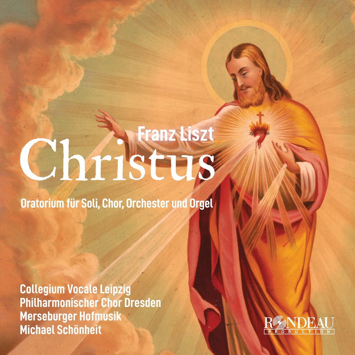 Franz Liszt: Christus: I. Weihnachtsoratorium: No. 2 Pastorale und Verkündigung des Engels - Single by Susanne Bernhard, Hugo Mallet, Denny Wilke, Collegium Vocale Leipzig, Philharmonischer Chor Dresden, Merseburger Hofmusik & Michael Schönheit album cover