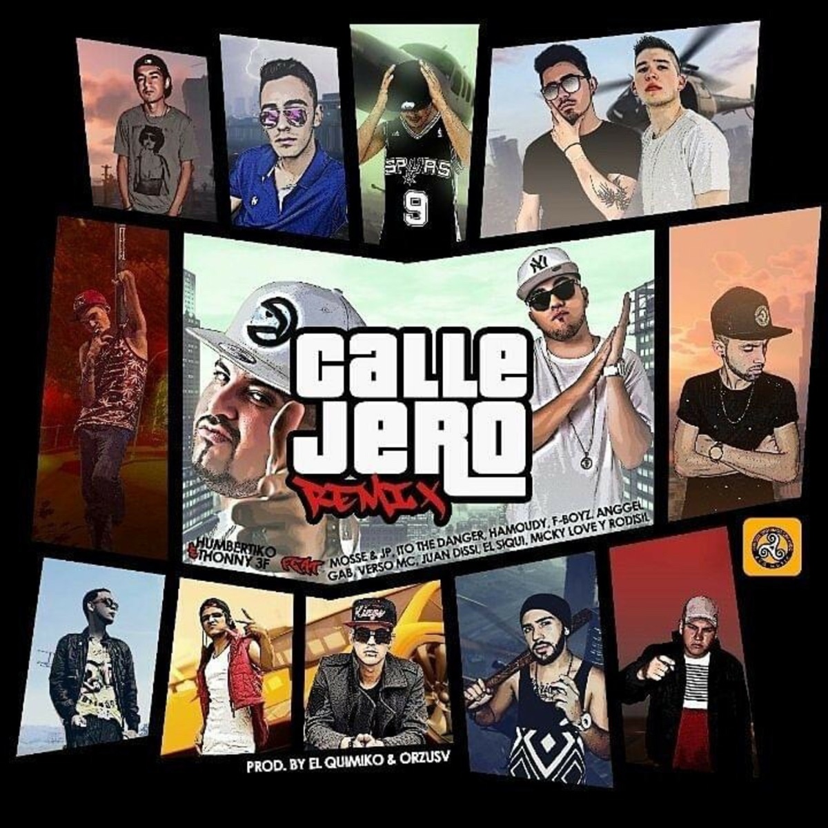 Callejero (Oficial Remix) [Remix] [feat. Mosse dice, Micky Love, Mc Verso, Juan Dissi, Rodisil, Jeypi, Anggel El Chama Inc, El Siqui, Gab Huckert, F. Boyz & Ito the Danger] - EP by Humbertiko y Urbanos, Thonny 3f & Mister H album cover
