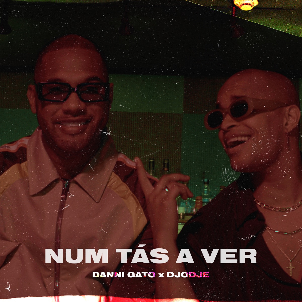 Num Tás a Ver - Single by Danni Gato & Djodje album cover