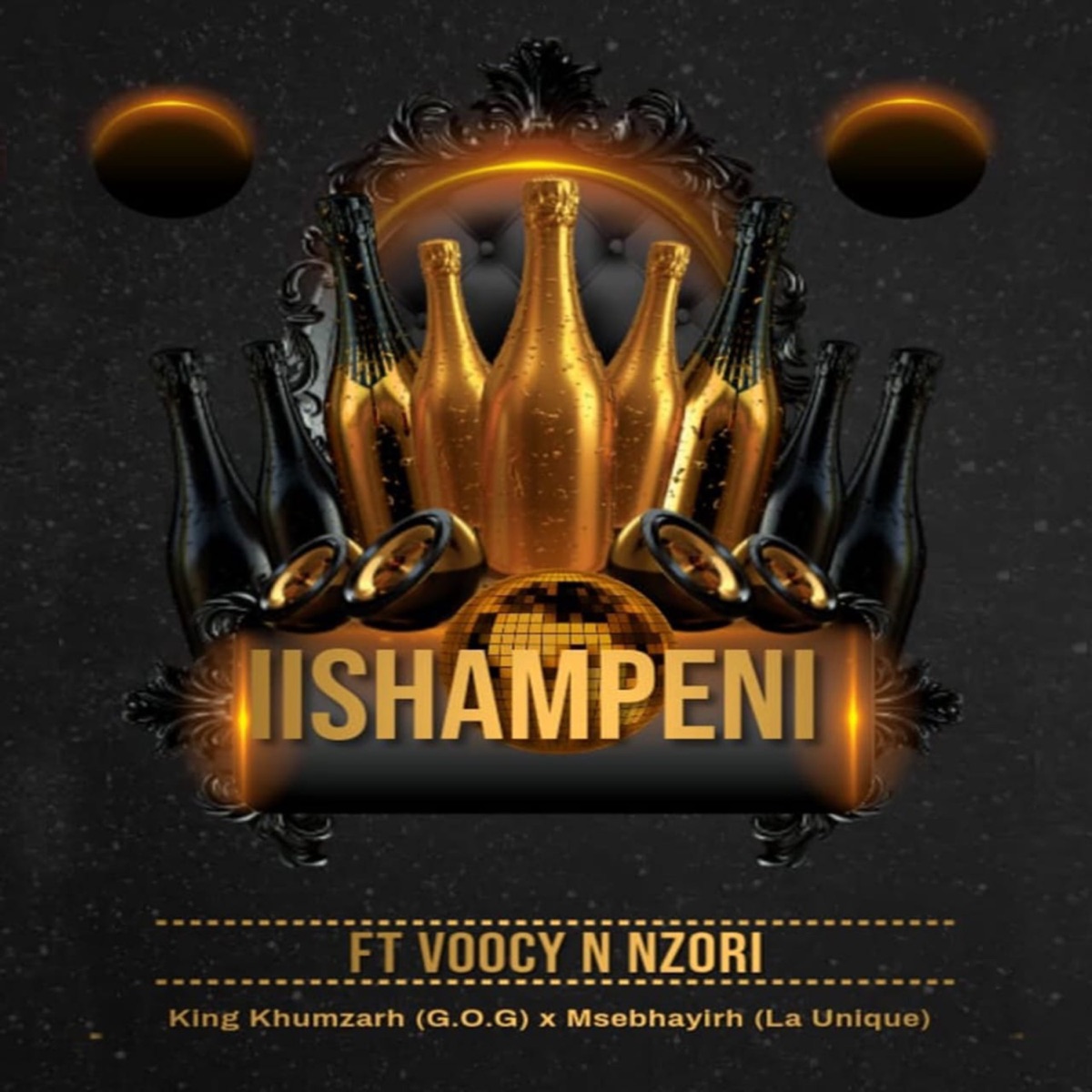 iiShampeni (feat. Voocy & Nzori) - Single by King Khumzarh & La Unique album cover