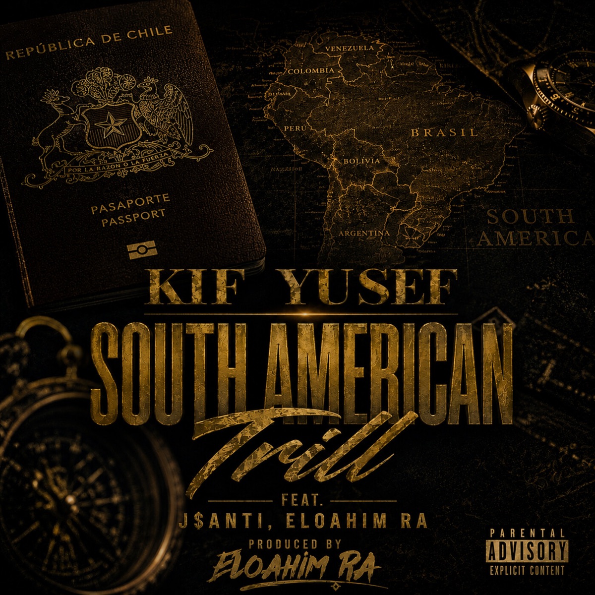 South American Trill (feat. J$anti & Eloahim Ra) - Single by Kif Yusef album cover