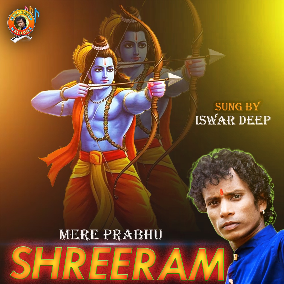 MERE PRABHU SHREERAM - Single by Iswar Deeep album cover
