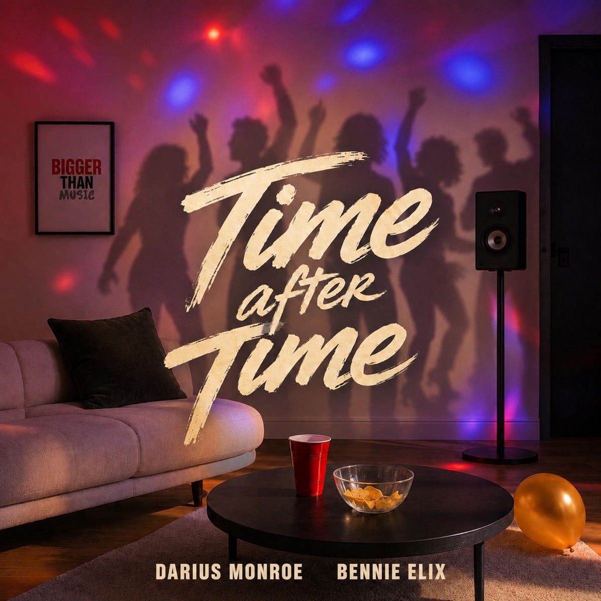 Time After Time - Single by Bigger Than Music, Young Bezzel, Darius Monroe & and Bennie Elix album cover