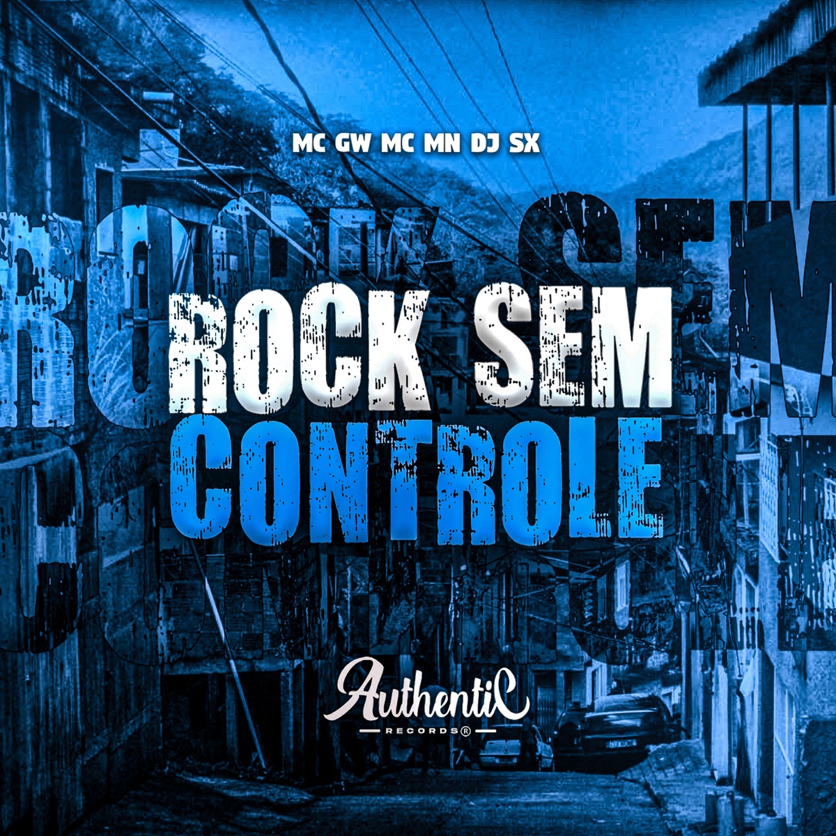 Rock Sem Controle (feat. MC GW) - Single by DJ SX & MC MN album cover