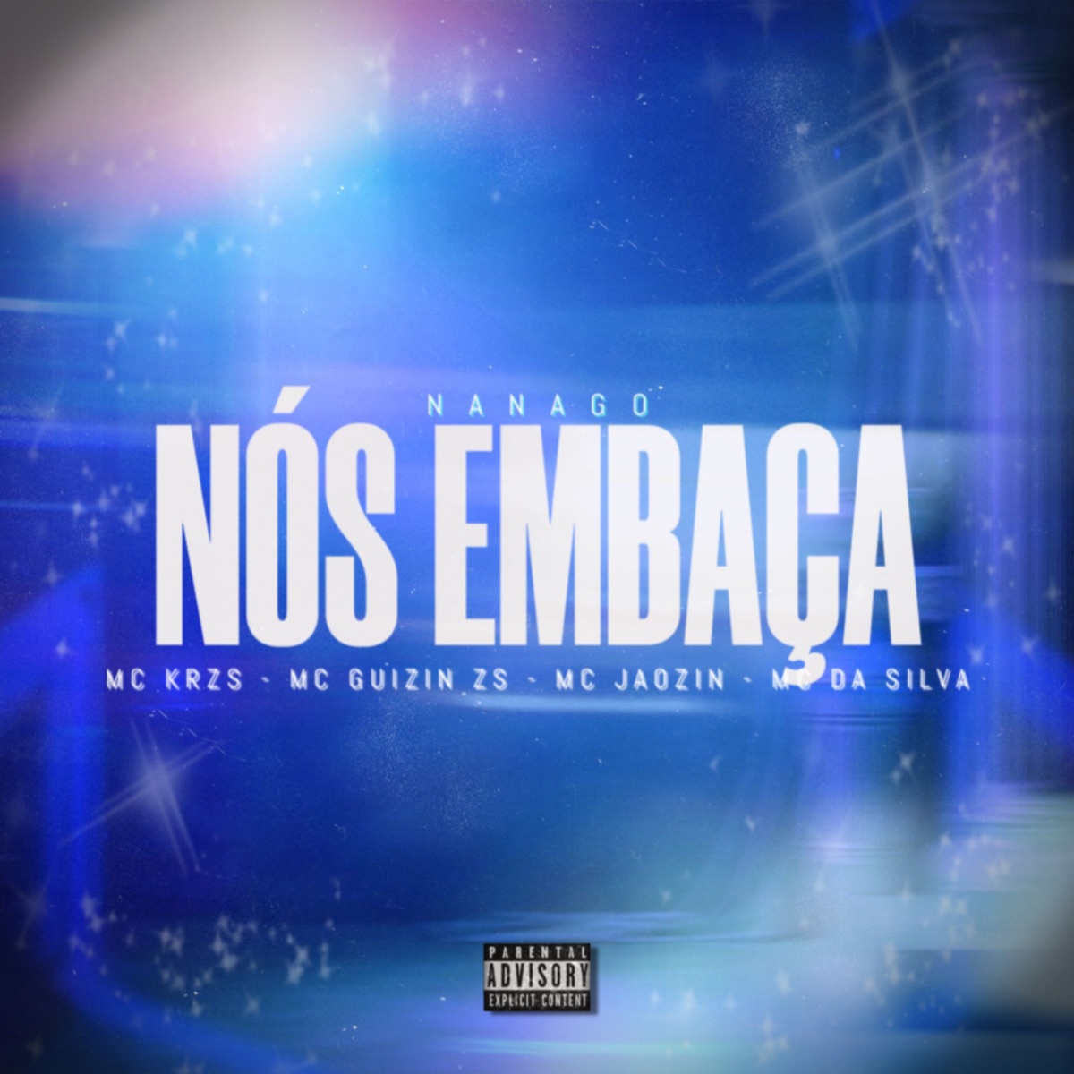 Nós Embaça (feat. Mc Da Silva & Offten) - Single by Mc Krzs, Mc Jãozin, Mc Guizin ZS & Nanago vice album cover