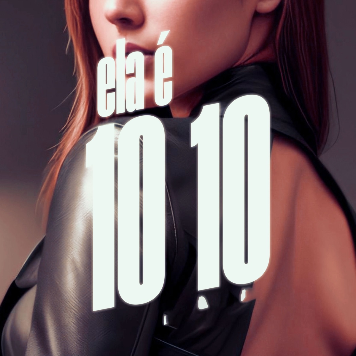 Ela é 10 10 - Single by Harano & PCdoBEAT album cover