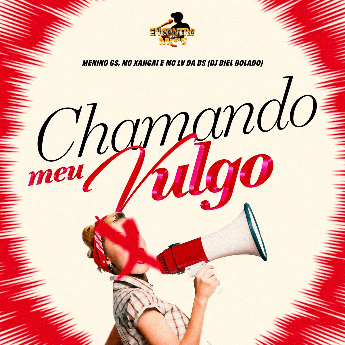 Chamando Meu Vulgo - Single by DJ Biel Bolado, Menino GS, MC Xangai & MC LV DA BS album cover