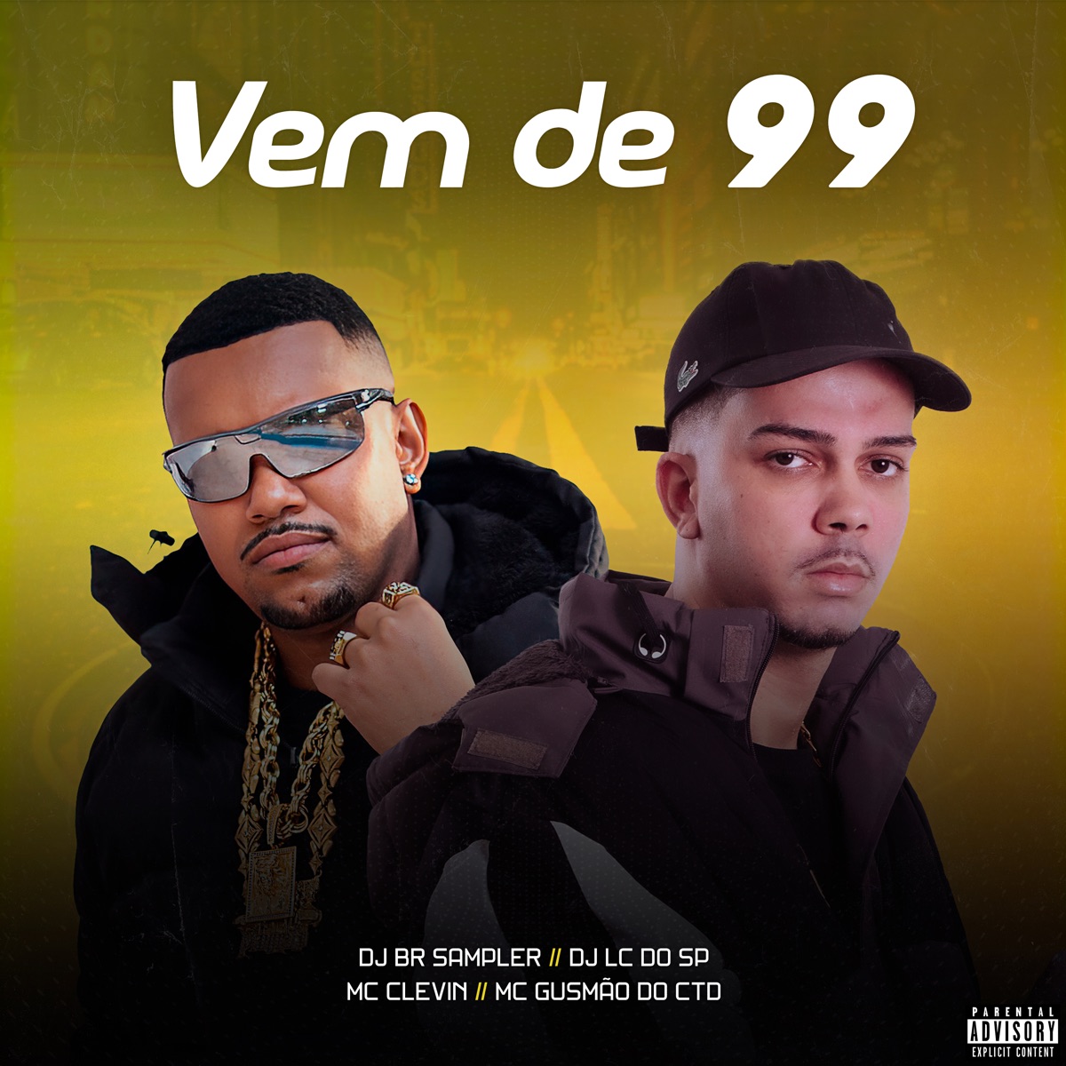 Vem de 99 - Single by DJ LC DO SP OFICIAL, DJ BR SAMPLER, MC GUSMÃO DO CTD & Mc Clevin album cover
