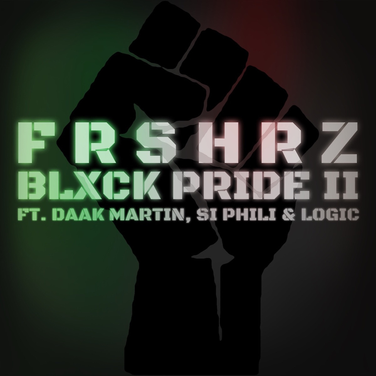 BLXCK Pride II (feat. Daak Martin, Si Phili & Logic) - Single by FRSHRZ album cover