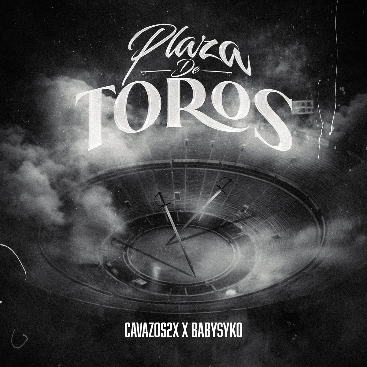 Plaza de Toros - Single by Cavazos2x & Baby Syko album cover