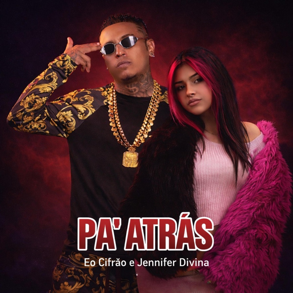 PA' ATRÁS - Single by Jennifer divina & Eo Cifrão album cover