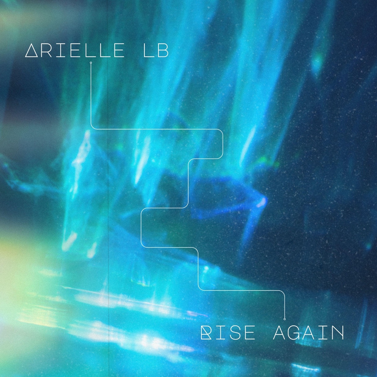 Rise again - Single by Arielle LB album cover