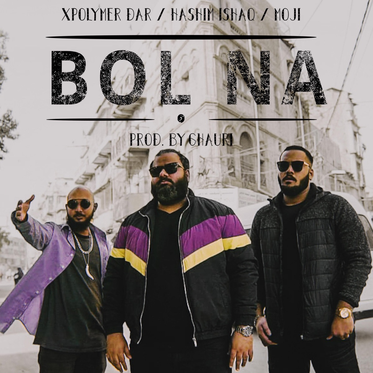 Bol Na (feat. Hashim Ishaq, Moji & Ghauri) - Single by Dar album cover