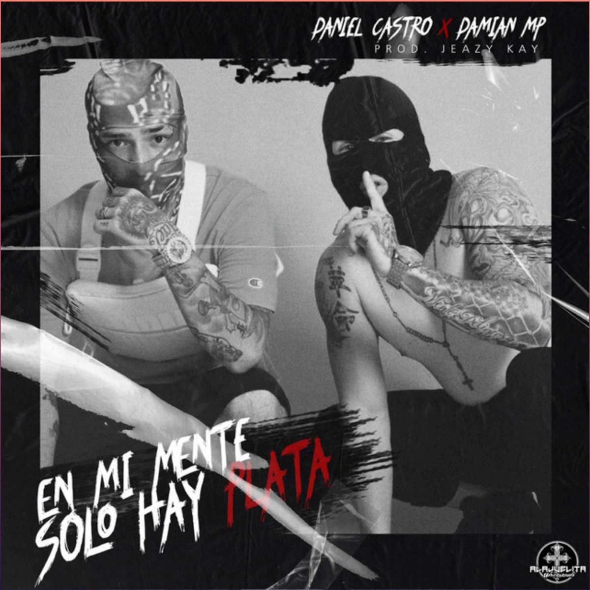 En mi Mente solo hay Plata - Single by Damian MP, Jeazy Kay & Daniel Castro album cover