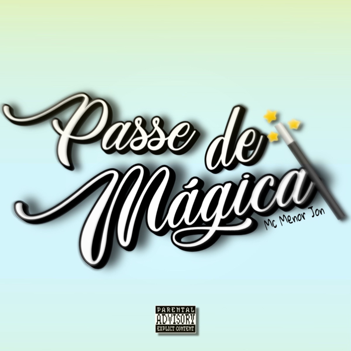 Passe de Mágica - Single by Offten & Mc Menor Jon album cover