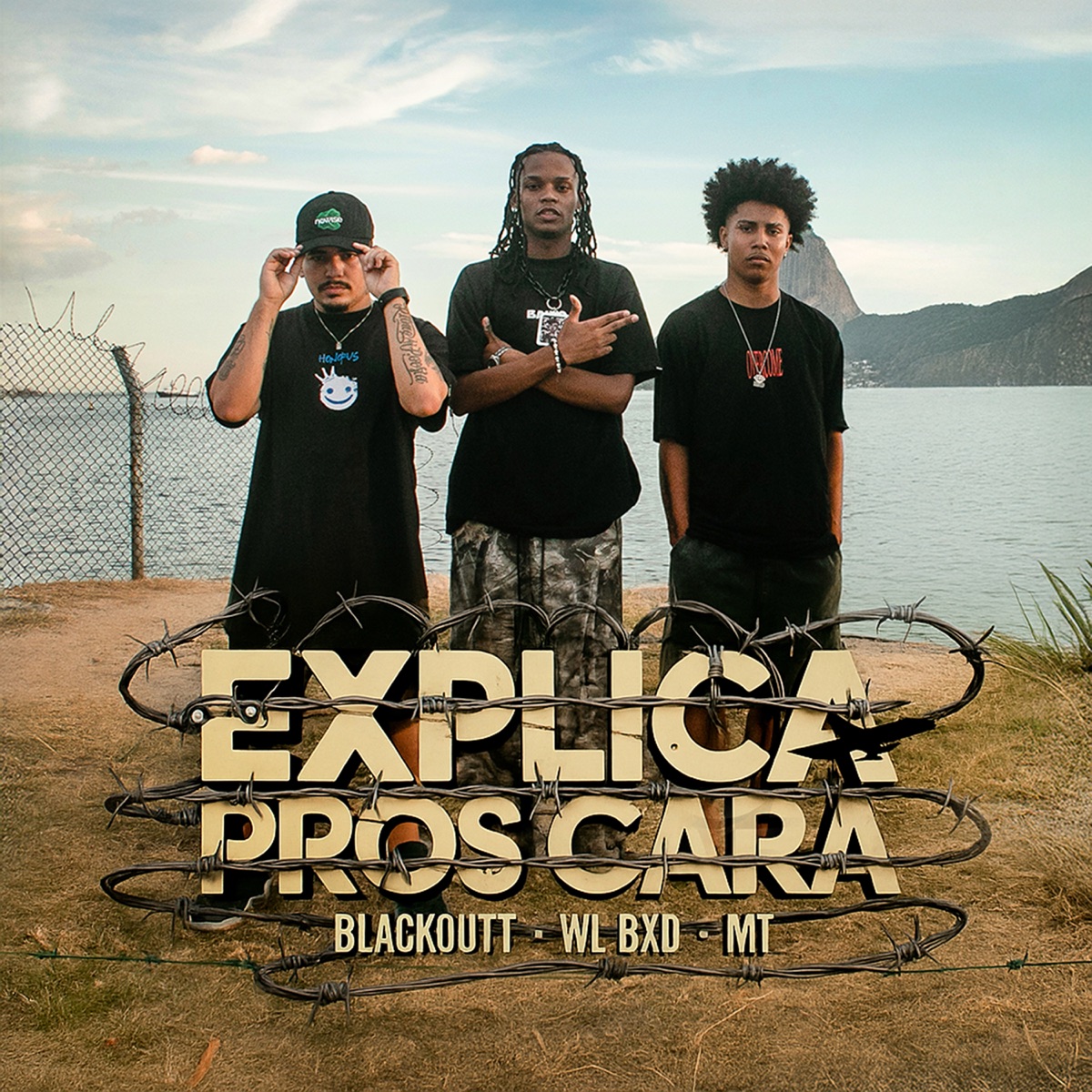 Explica Pros Cara - Single by Blackoutt MC, MT & WL BXD album cover