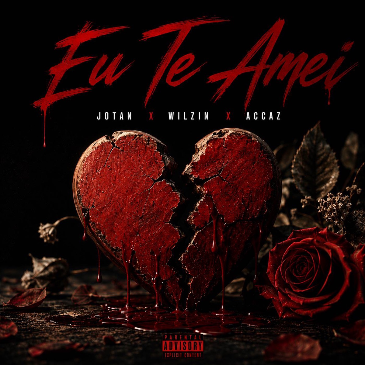 EU TE AMEI - Single by JOTAN, ACCAZ & Wilzin album cover