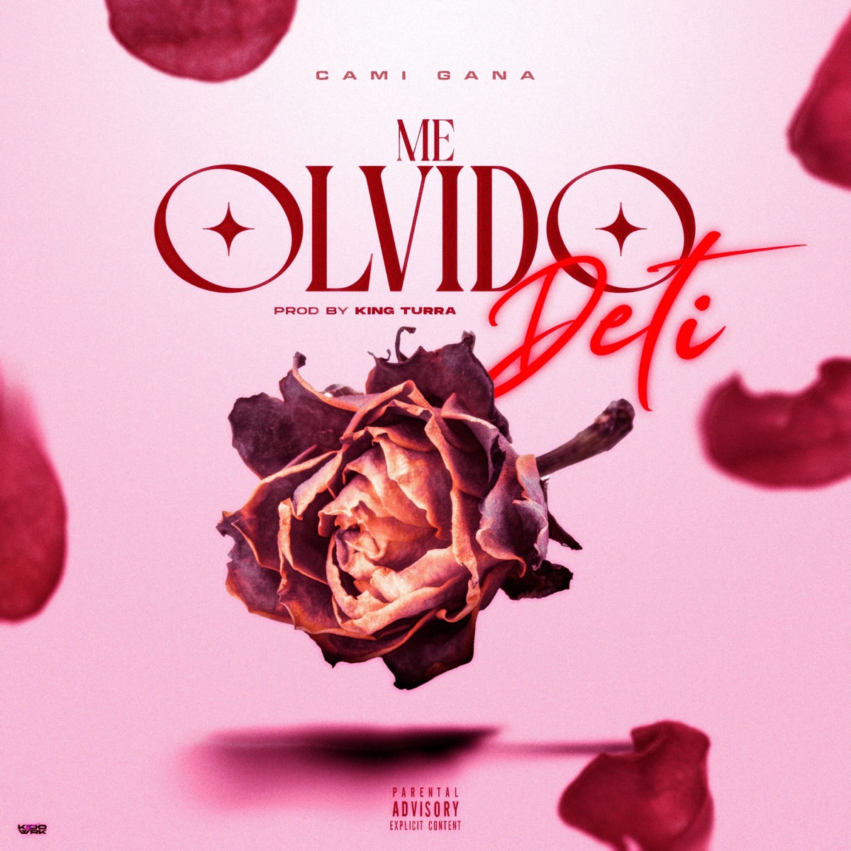Me Olvido De ti - Single by Cami Gana album cover
