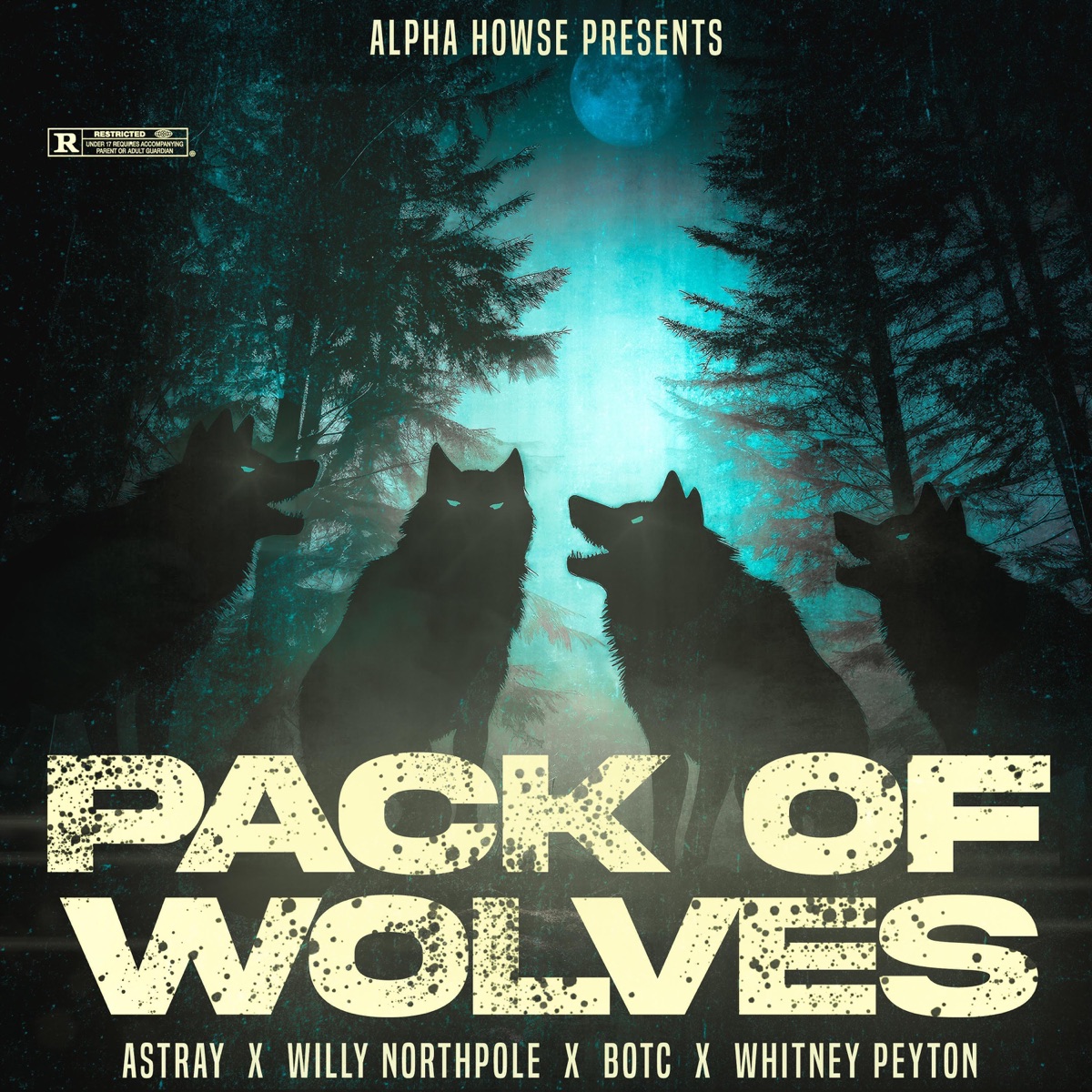 Pack of Wolves (feat. Bag of Tricks Cat) - Single by Astray, Willy Northpole & Whitney Peyton album cover