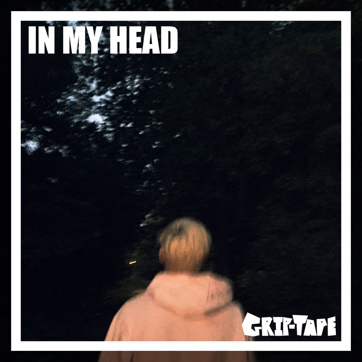In My Head - Single by Grip-Tape album cover