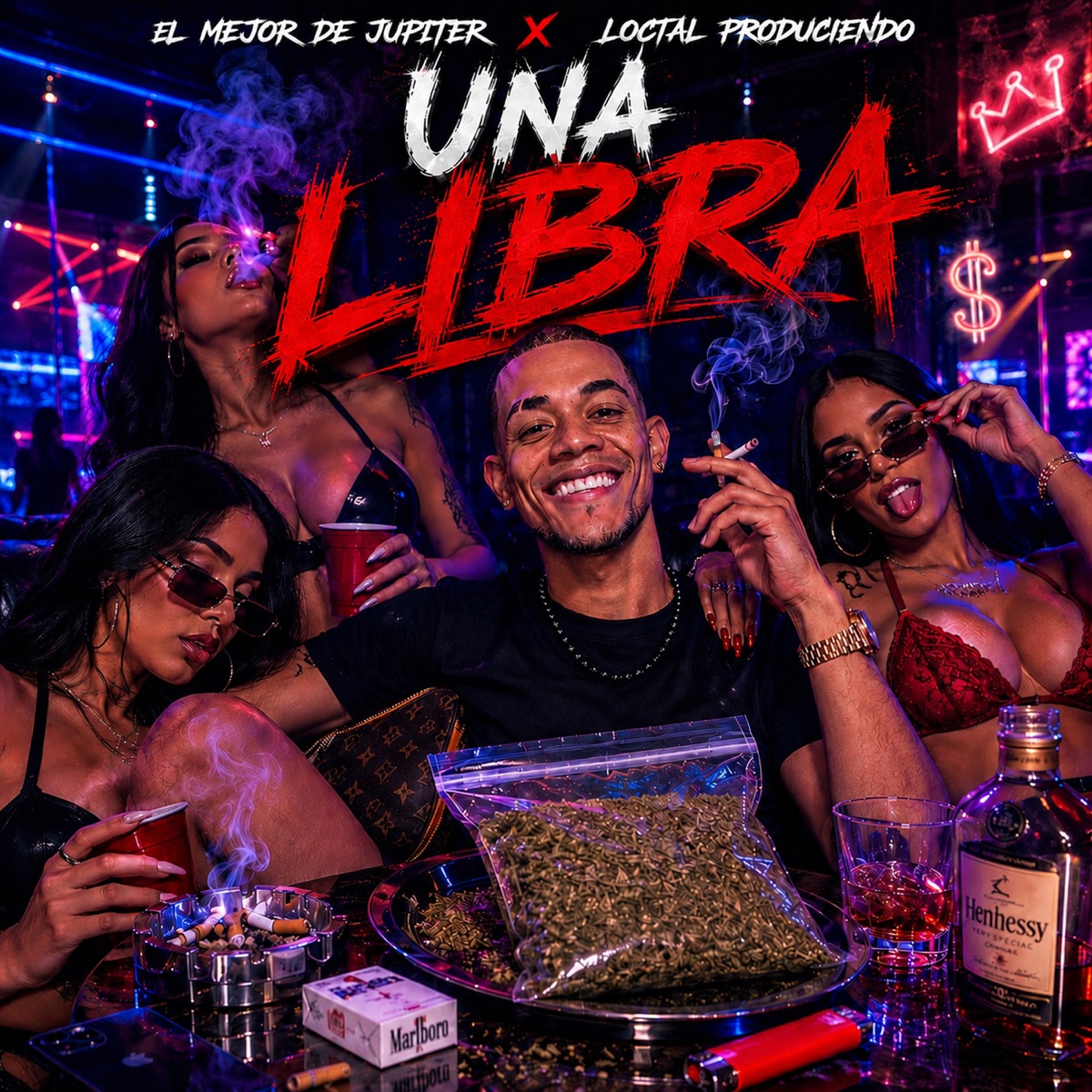 Una Libra (feat. Loctal produciendo) - Single by El Mejor De Jupiter album cover