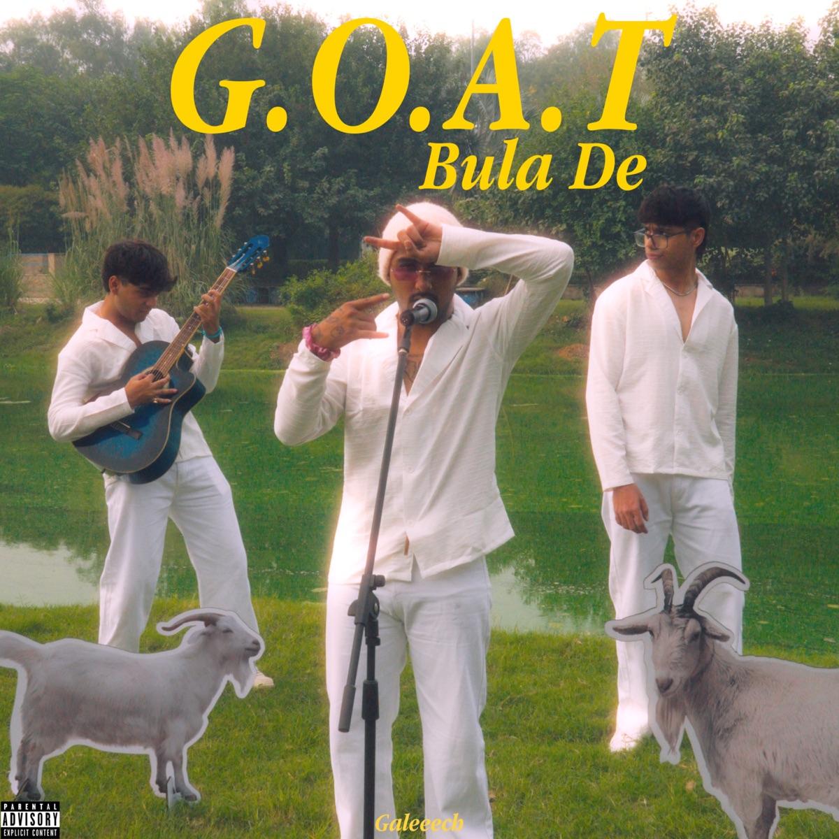G.O.A.T Bula De - Single by Galeeech album cover