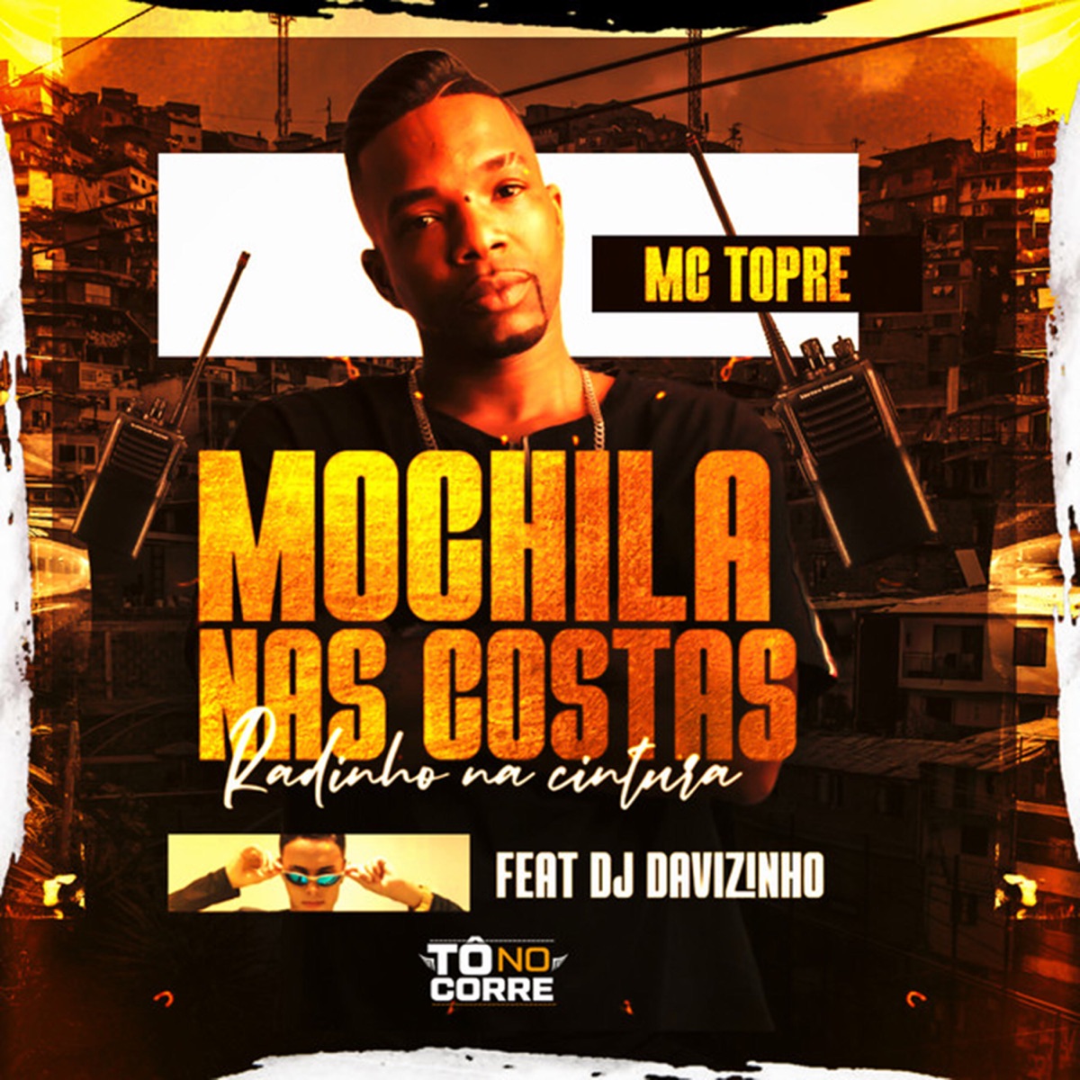 Mochila nas Costas Radinho na Cintura (feat. Davizin) - Single by MC Topre album cover