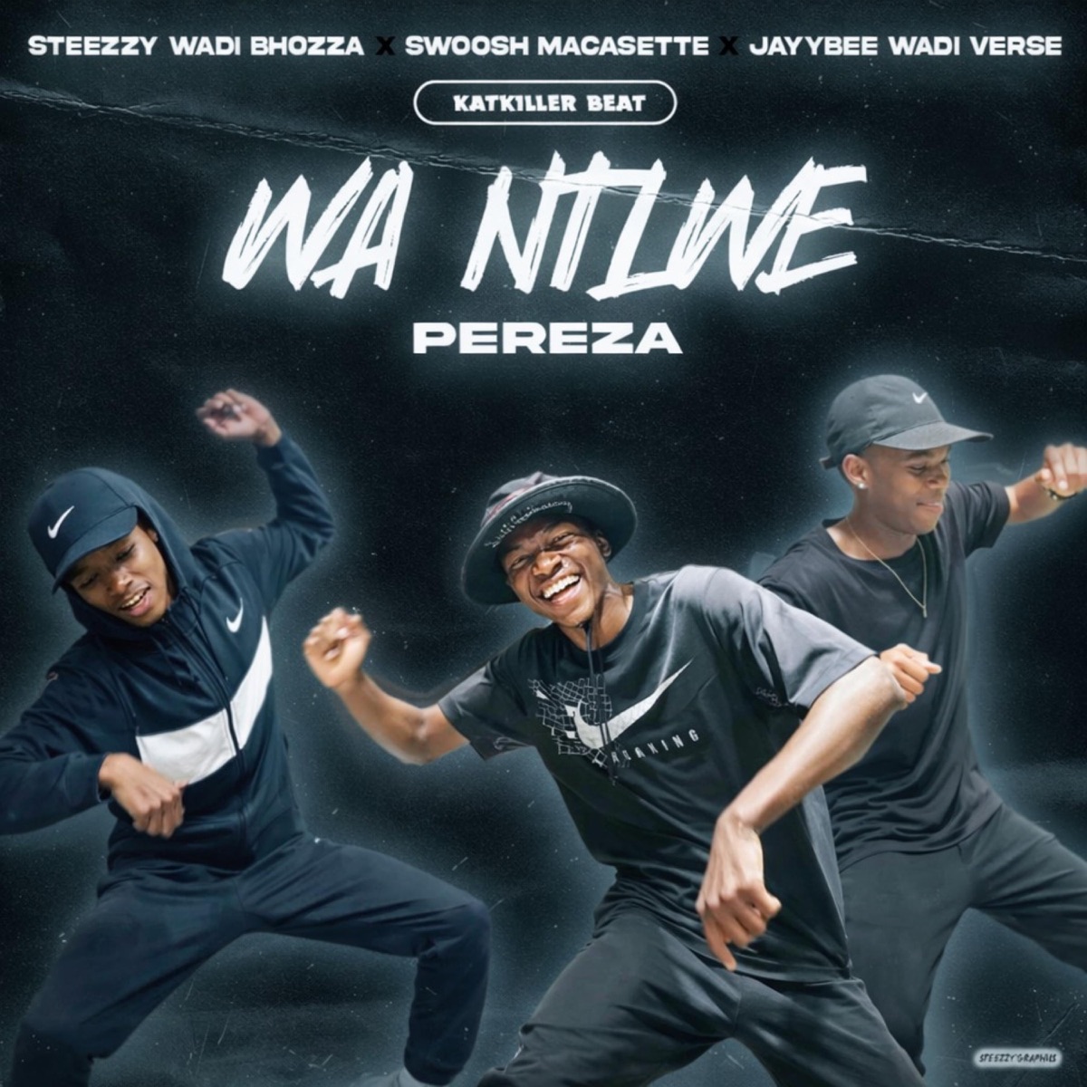 Wa Ntlwe Pereza Original (feat. Swoosh Macasette, Jaybee Wadi Verse & KatkillerBeatz) - Single by SteeZzy Wadi Bhozza album cover