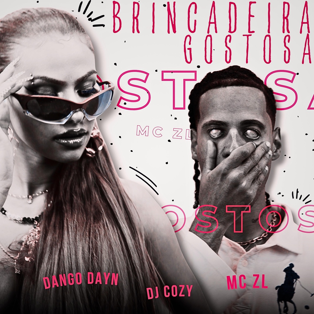 BRINCADEIRA GOSTOSA - Single by DangoDayn, MC ZL & DJ Cozy album cover