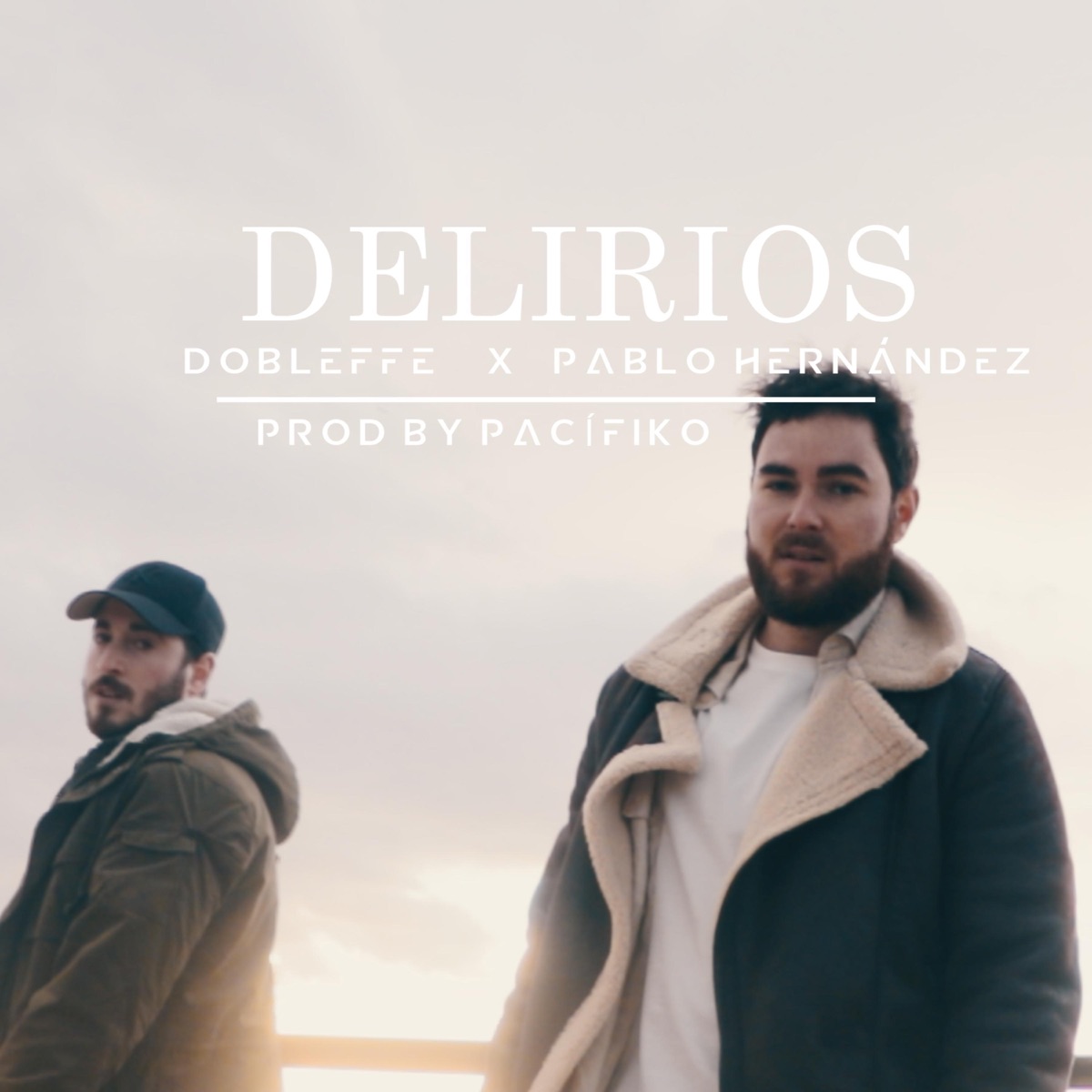 Delirios - Single by Dobleffe, Pablo Hernández & Pacífiko album cover