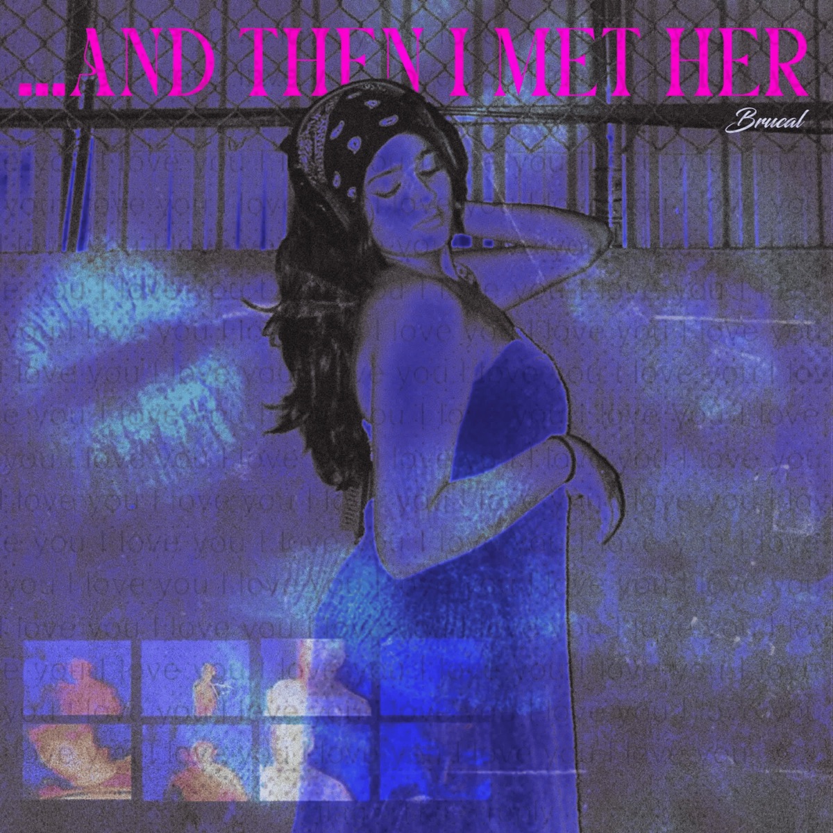 And Then I Met Her - Single by brucal album cover